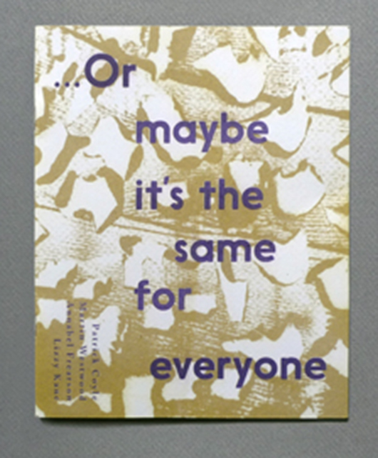 ANNABEL FREARSON, ..Or Maybe It's the Same for Everyone: cover