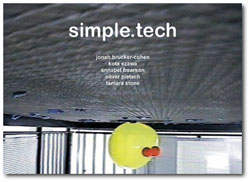 BaudriR ANNABEL FREARSON, simple tech, Sheppard Fine Arts Gallery, USA, 2004, <p>BaudriR was part of simple tech, an exhibition curated by Joe Delappe also featuring work by Jonah Brucker-Cohen, Kota Ezawa, Oliver Pietsch, Tamara Stone.</p>