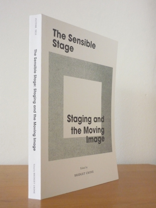 The Sensible Stage, ed. Bridget Crone